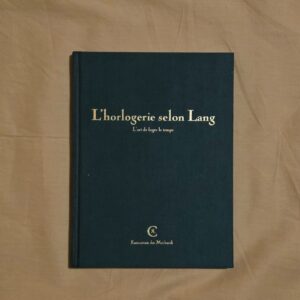 Livre "L'horlogerie selon Lang"